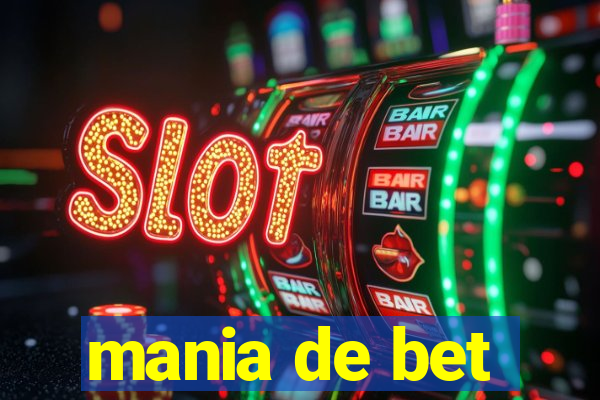 mania de bet